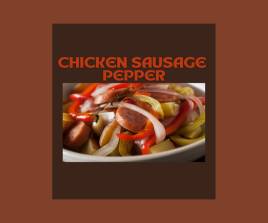 Chicken Sausage and Pepper