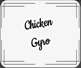 Chicken Gyro