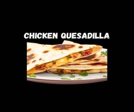 Chicken Quesadilla