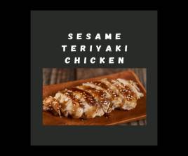 Sesame Teriyaki Chicken